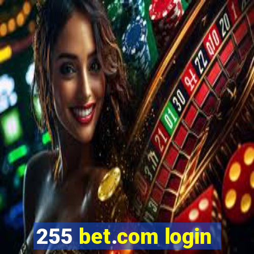 255 bet.com login